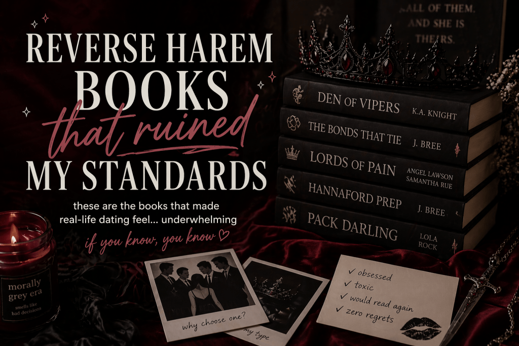 reverse harem books that ruined my&nbsp;standards
